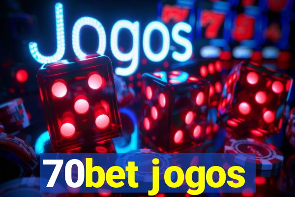 70bet jogos